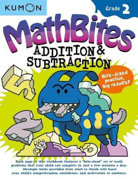 Kumon Math Bites: Grade 2 Addition & Subtraction by Kumon Publishing - 9781941082959