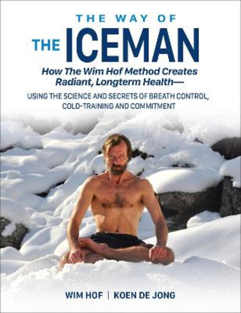 The Way of The Iceman by Wim Hof - 9781942812098