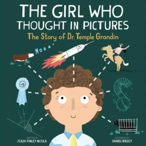 The Girl Who Thought in Pictures by Julia Finley Mosca - 9781943147618