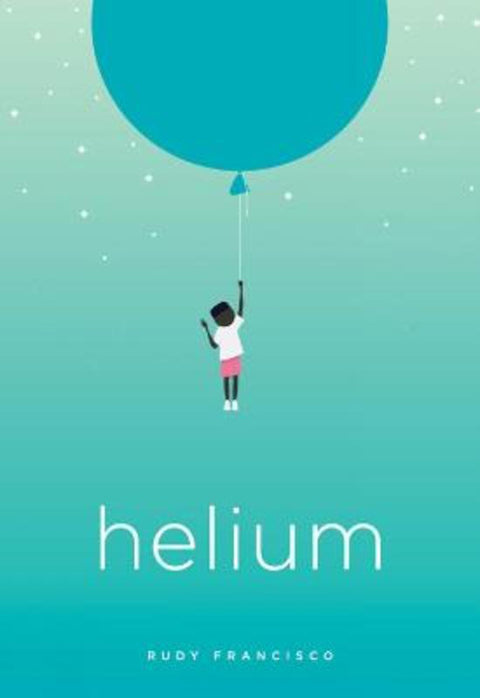 Helium by Rudy Francisco - 9781943735198