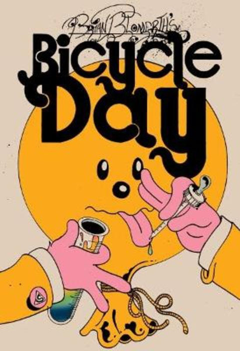 Brian Blomerth's Bicycle Day by Brian Blomerth - 9781944860240