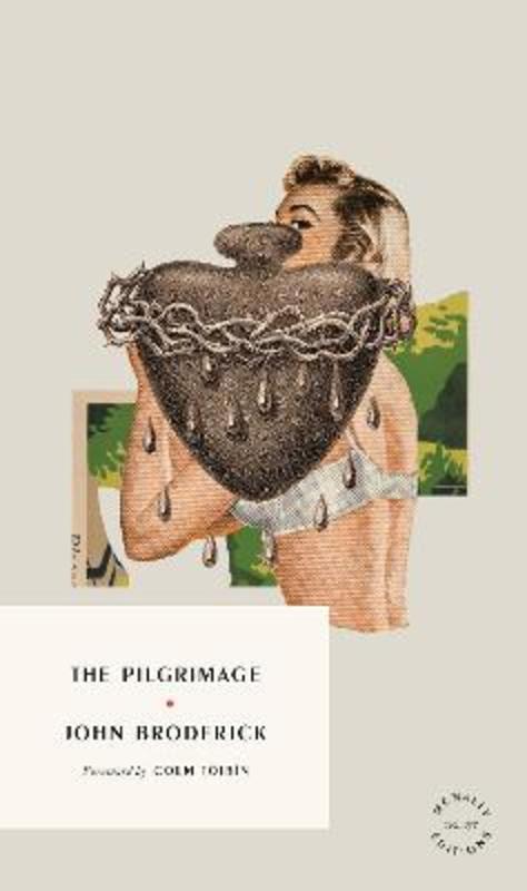 The Pilgrimage by John Broderick - 9781946022950