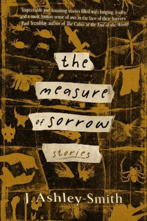 The Measure of Sorrow by J. Ashley-Smith - 9781946154774