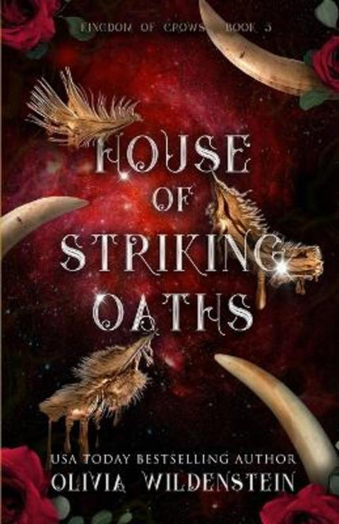 House of Striking Oaths by Olivia Wildenstein - 9781948463881