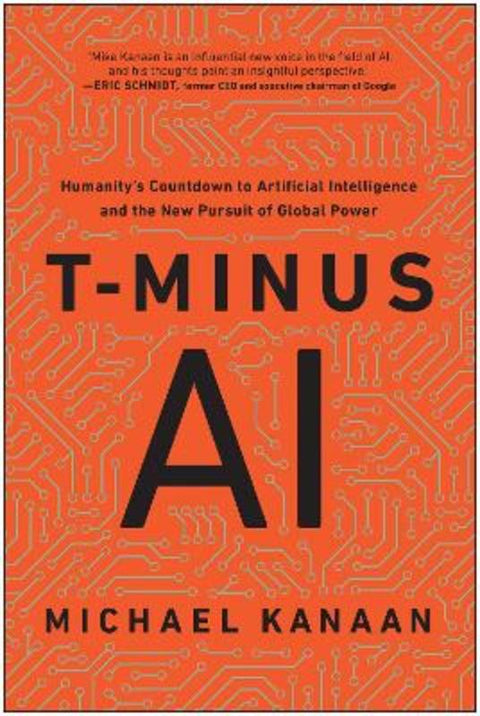 T-Minus AI by Michael Kanaan - 9781948836944