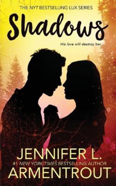 Shadows by Jennifer L Armentrout - 9781949038415