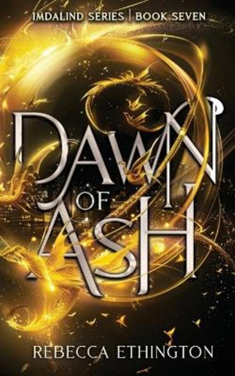 Dawn of Ash by Rebecca Ethington - 9781949725056