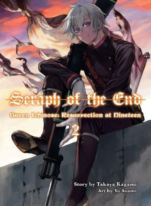 Seraph of the End: Guren Ichinose, Resurrection at Nineteen, Volume 2 by Takaya Kagami - 9781949980141
