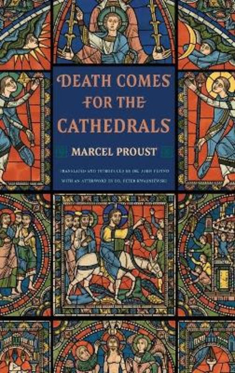 Death Comes for the Cathedrals by Marcel Proust - 9781951319687