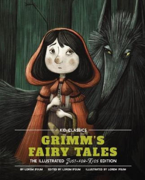Grimm's Fairy Tales - Kid Classics by Jacob Grimm - 9781951511364