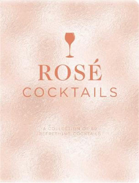 Rose Cocktails by Emanuele Mensah - 9781951511371