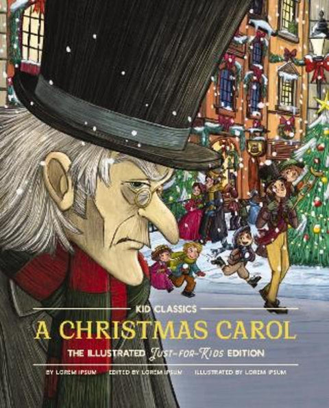 A Christmas Carol - Kid Classics by Charles Dickens - 9781951511401