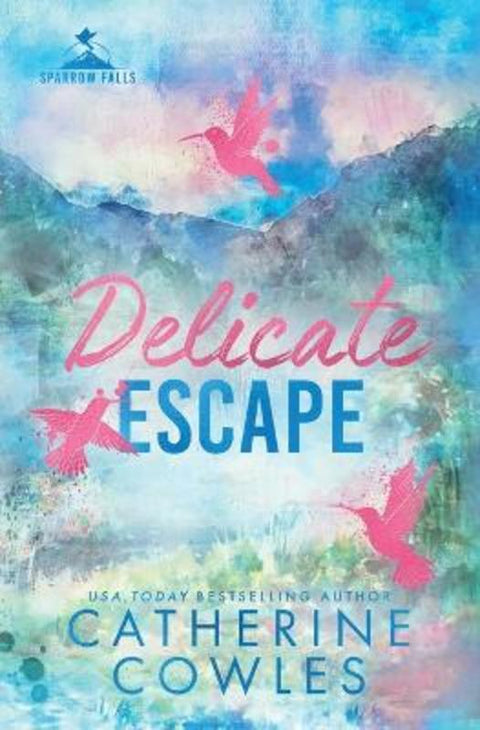 Delicate Escape by Catherine Cowles - 9781951936624