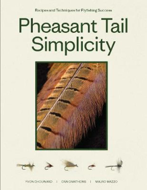 Pheasant Tail Simplicity by Yvon Chouinard - 9781952338281