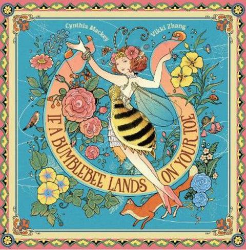 If A Bumblebee Lands on Your Toe by Cynthia Mackey - 9781953458742