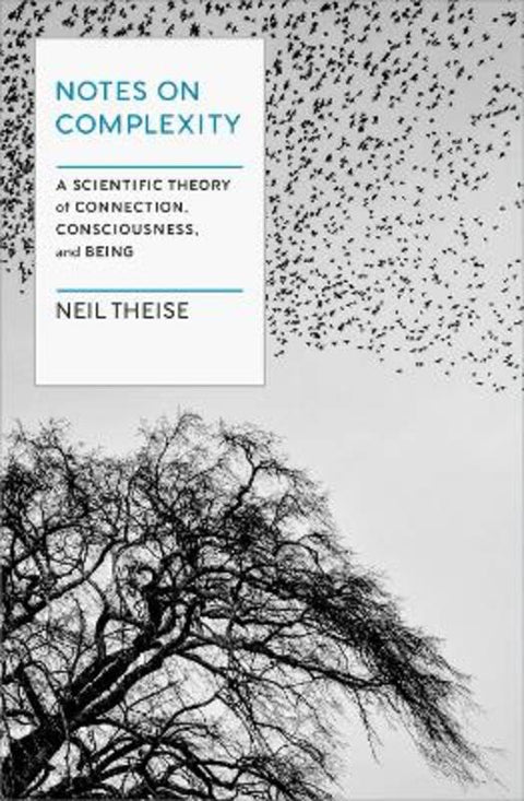 Notes on Complexity by Neil Theise - 9781954118256