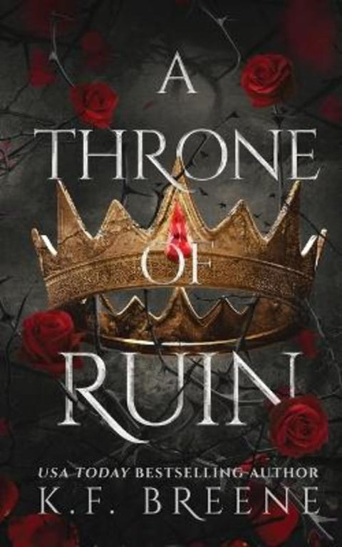 A Throne of Ruin by K F Breene - 9781955757140