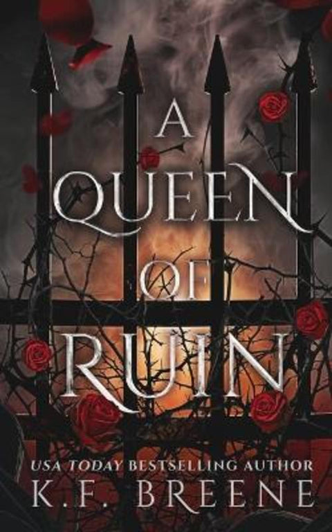 A Queen of Ruin by K F Breene - 9781955757201