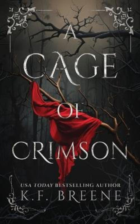 A Cage of Crimson by K F Breene - 9781955757683