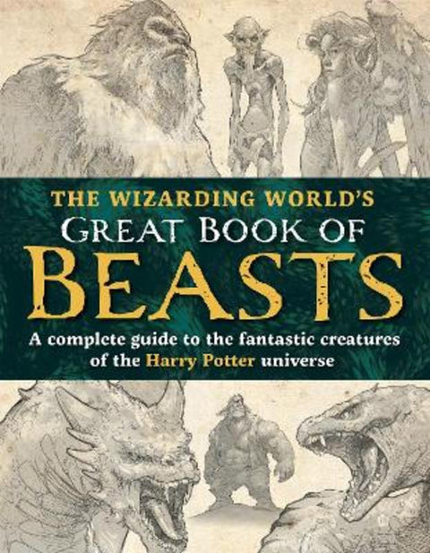 The Wizarding World's Great Book of Beasts by The Editors of MuggleNet - 9781956403879