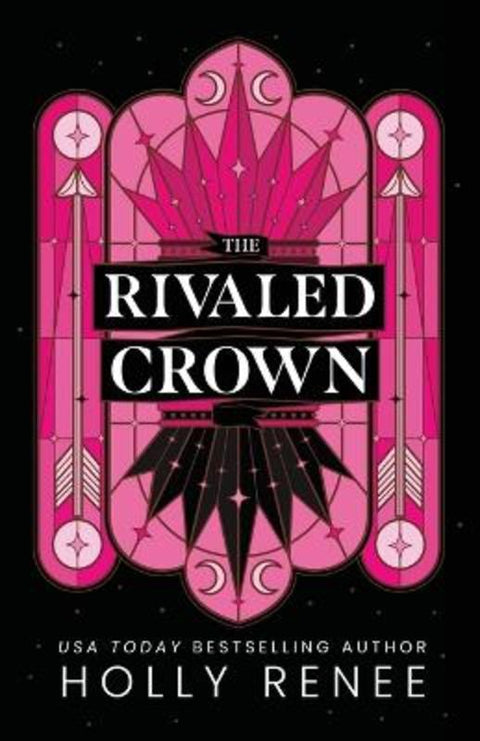The Rivaled Crown by Holly Renee - 9781957514567