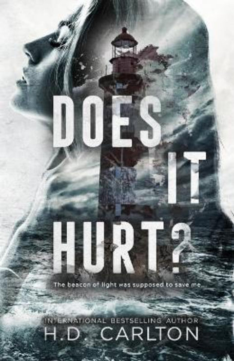 Does It Hurt? by H D Carlton - 9781957635033