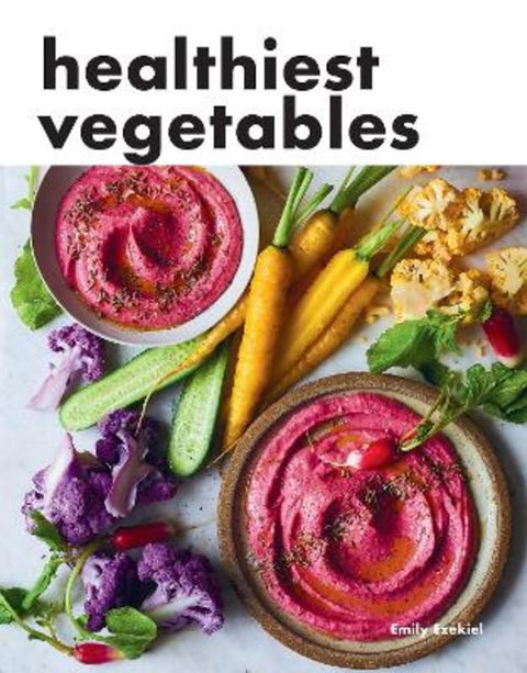 Healthiest Vegetables by Emily Ezekiel - 9781958417515