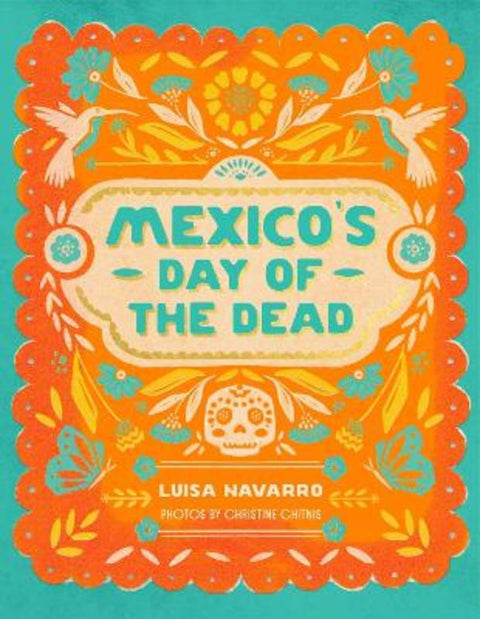 Mexico's Day of the Dead by Luisa Navarro - 9781958417591