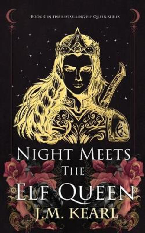 Night Meets the Elf Queen by J M Kearl - 9781958681107