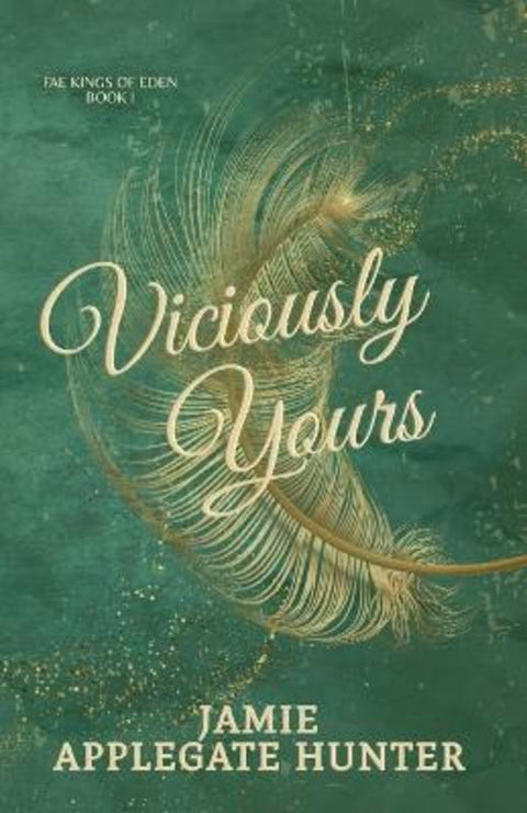 Viciously Yours by Jamie Applegate Hunter - 9781959194729
