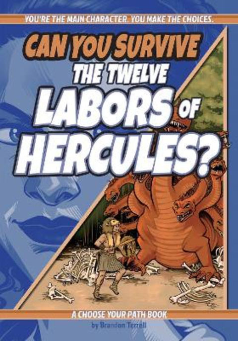 Can You Survive the Twelve Labors of Hercules? by Brandon Terrell - 9781960084156