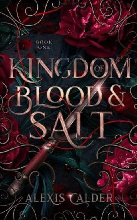 Kingdom of Blood and Salt by Alexis Calder - 9781960823014