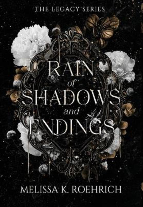 Rain of Shadows and Endings by Melissa K Roehrich - 9781960923066