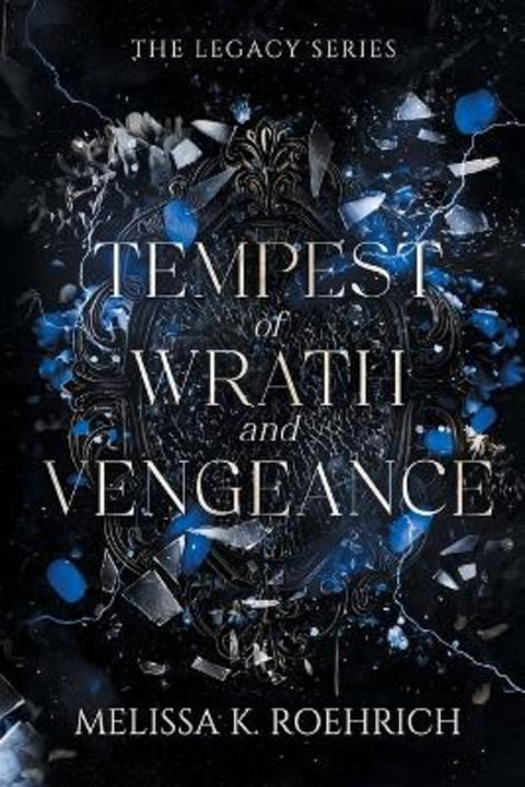 Tempest of Wrath and Vengeance by Melissa K Roehrich - 9781960923127