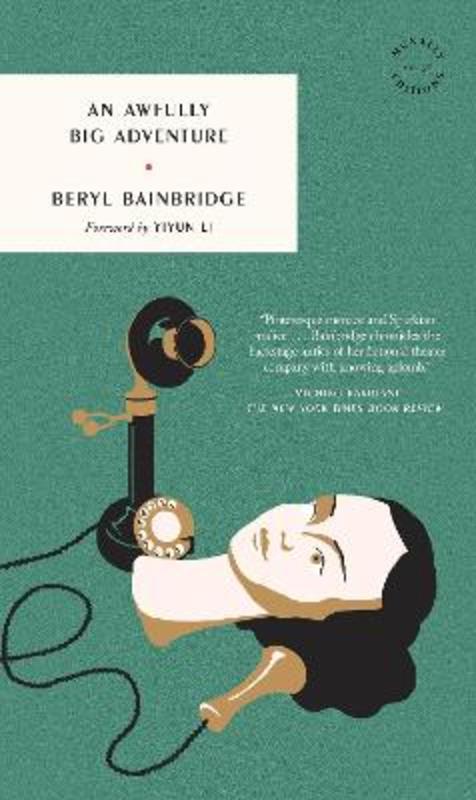 An Awfully Big Adventure by Beryl Bainbridge - 9781961341920