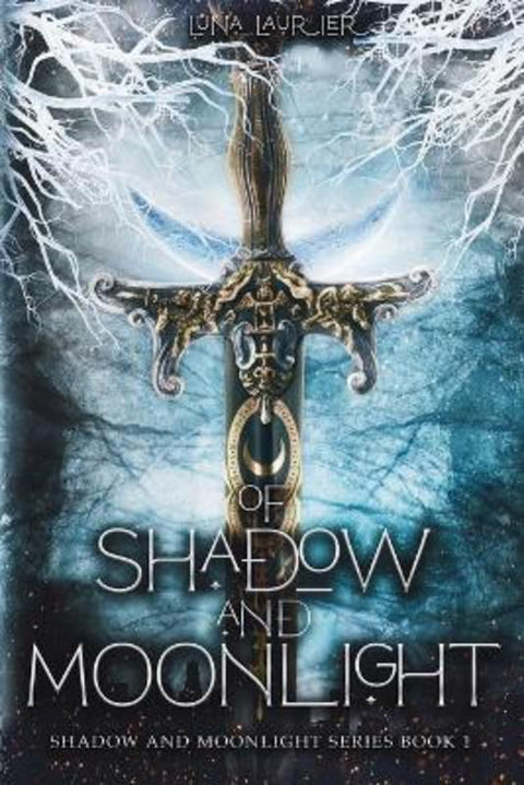 Of Shadow and Moonlight (Revised Edition) by Luna Laurier - 9781962409032