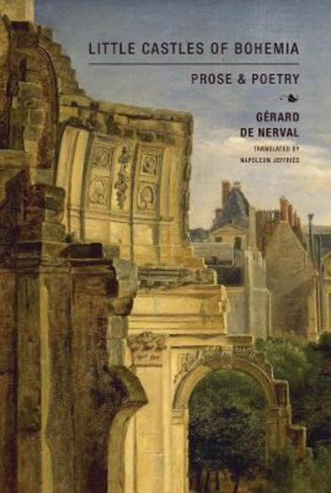 Little Castles of Bohemia by Gerard de Nerval - 9781962728089