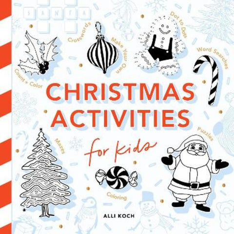 Christmas Activities: A Holiday Activity Book for Kids by Alli Koch - 9781963183900