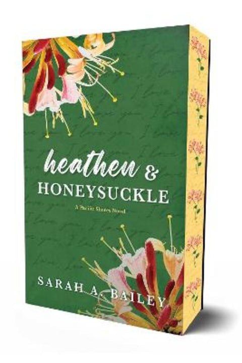 Heathen & Honeysuckle : Volume 1 by Sarah A. Bailey - 9781964264172