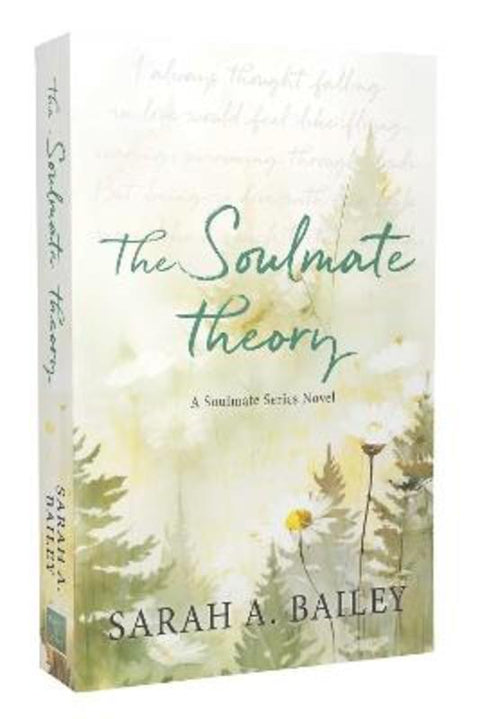The Soulmate Theory : Volume 1 by Sarah A Bailey - 9781964264356
