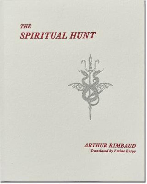 The Spiritual Hunt by Arthur Rimbaud - 9781965874066