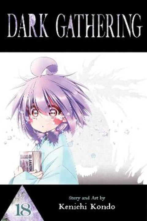 Dark Gathering, Vol. 18 : Volume 18 by Kenichi Kondo - 9781974716661