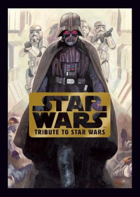 Star Wars: Tribute to Star Wars by LucasFilm - 9781974725977