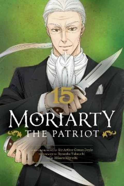Moriarty the Patriot, Vol. 15 by Ryosuke Takeuchi - 9781974734528
