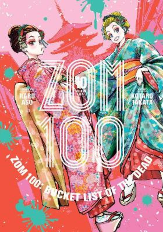 Zom 100: Bucket List of the Dead, Vol. 10 by Haro Aso - 9781974736478