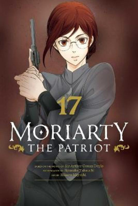 Moriarty the Patriot, Vol. 17 by Ryosuke Takeuchi - 9781974736546
