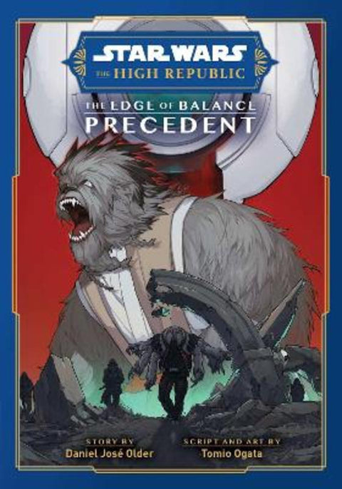 Star Wars: The High Republic: The Edge of Balance-Precedent by Daniel Older - 9781974738526
