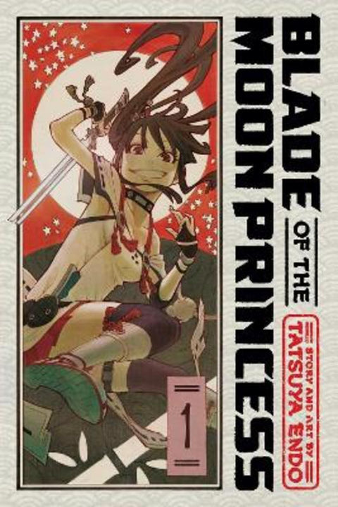 Blade of the Moon Princess, Vol. 1 by Tatsuya Endo - 9781974738656