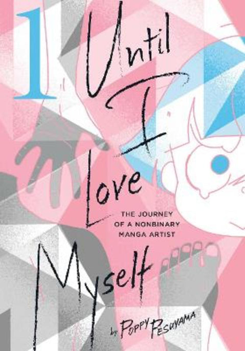 Until I Love Myself, Vol. 1 by Poppy Pesuyama - 9781974738847