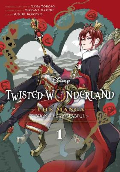 Disney Twisted-Wonderland: The Manga - Book of Heartslabyul, Vol. 1 by Yana Toboso - 9781974739141